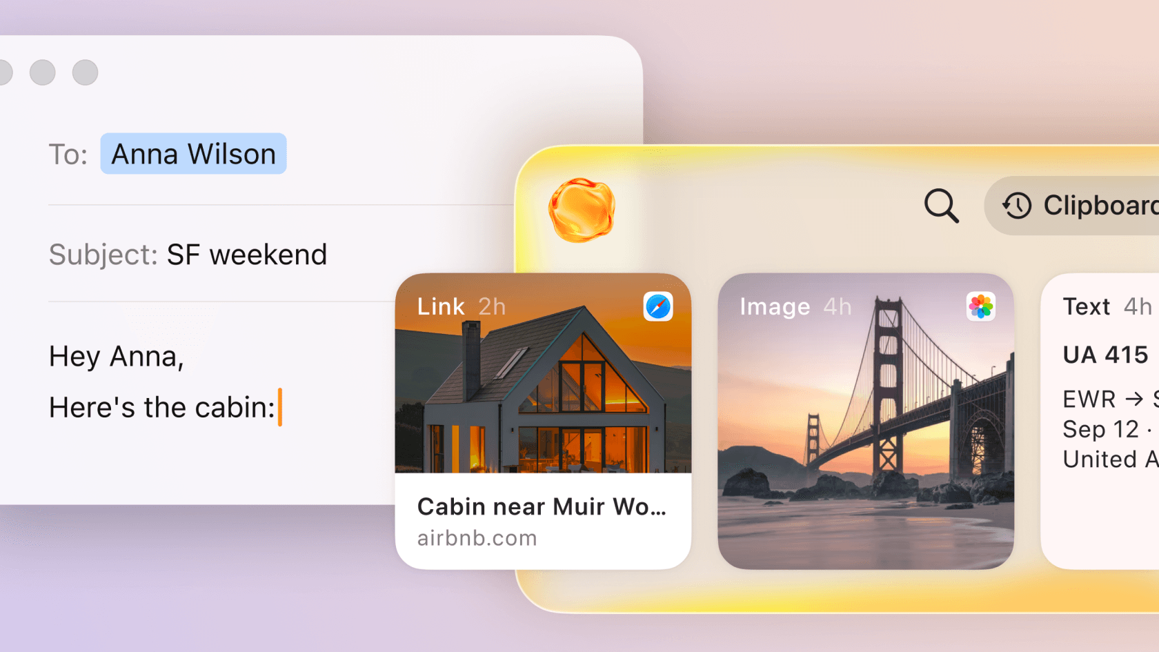 A mail draft that reads “Here's the cabin:” with the Paste panel in front, a cabin link card lifted ahead of a Golden Gate photo and a flight text card