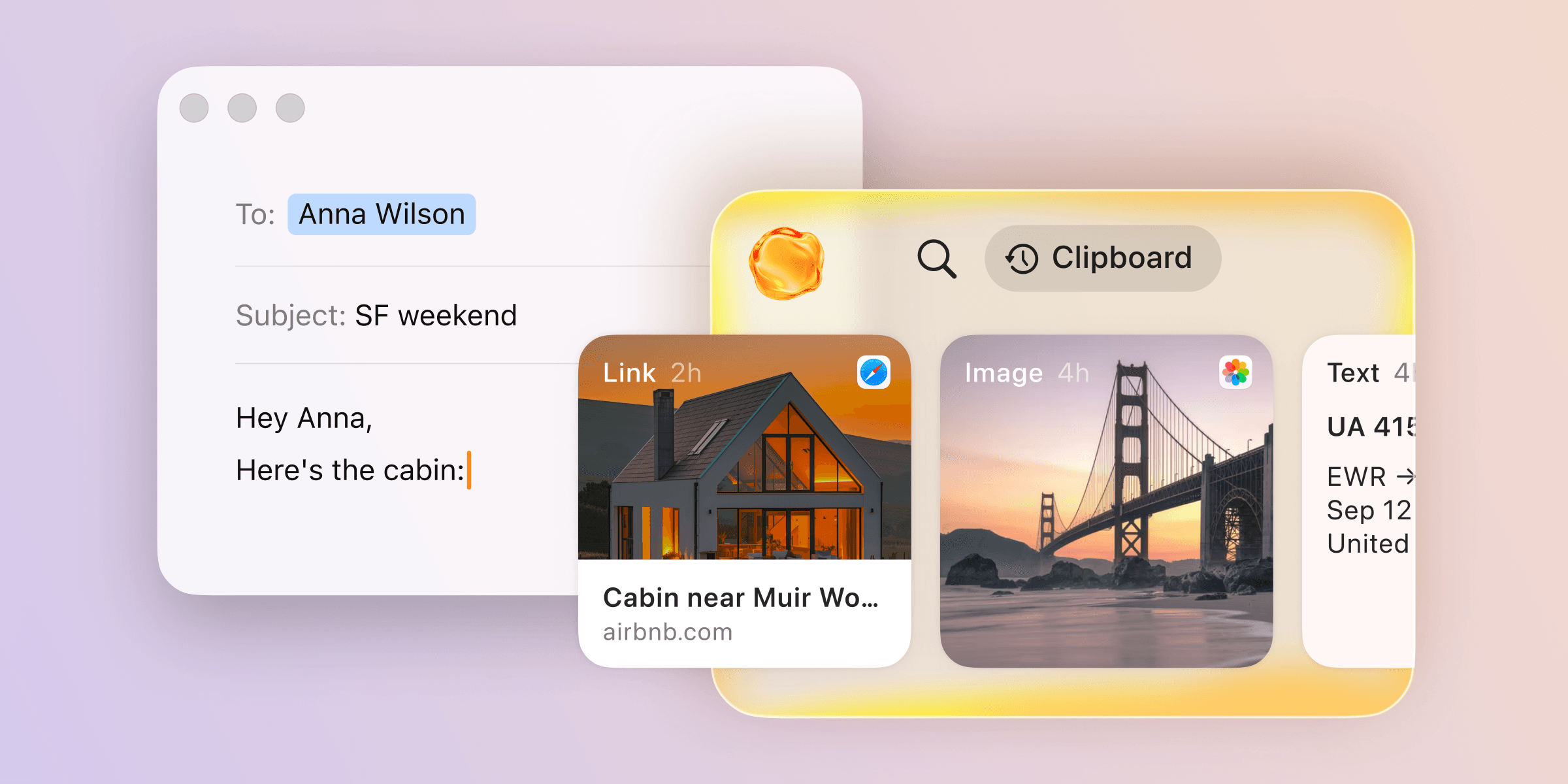 An email being written — “Here’s the cabin:” — with the Paste window in front of it, the copied cabin link first in the row.